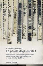 Il gergo inquieto. Trent'anni di cinema sperimentale italiano, 1977 ed europeo, 1979