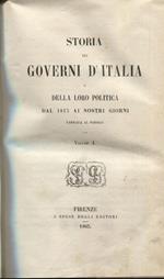 Storia dei governi d'Italia e della loro politica dal 1815 ai nostri giorni narrata al popolo. Volumi 1 - 3