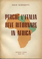 Perchè l'Italia deve ritornare in Africa