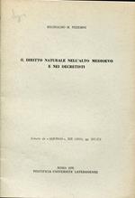 Il diritto naturale nell'alto medioevo e nei decretisti. Estratto