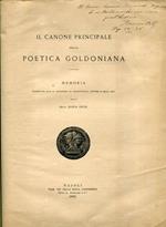 Il canone principale della poetica goldoniana. Memoria presentata alla R. Accademia di Archeologia, Lettere e Belle Arti. Estratto da: Atti dell'Accademia di Archeologia, Lettere e Belle Arti, v. 24