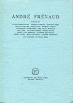 André Frénaud tradotto da Attilio Bertolucci ed altri con un ritratto di Ottone Rosai