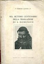 Nel settimo centenario della traslazione di S. Domenico