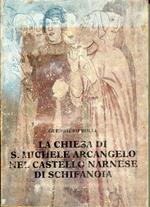 La chiesa di S. Michele Arcangelo nel castello narnese di Schifanoia