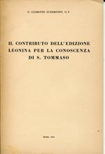 Il contributo dell'edizione leonina per la conoscenza di S. Tommaso