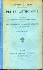 Petite Anthologie, ou Recueil de fables, descriptions, épigrammes, pensées, contenant les racines de la langue grecque