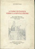 A passo di danza verso la rivoluzione : dal carteggio diplomatico dell'ambasciatore estense a Parigi G. B. Contri