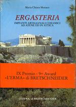Ergastería. Impianti artigianali ceramici ad Atene ed in Attica dal protogeometrico alle soglie dell'ellenismo