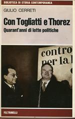 Con Togliatti e Thorez : quarant'anni di lotte politiche