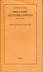 Gli ultimi consulti : 1621-1623