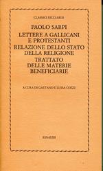 Lettere a gallicani e protestanti dalla Relazione dello stato della religione Trattato delle materie beneficiarie