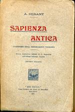 Sapienza antica. Compendio degli insegnamenti teosofici. Nuova traduzione italiana di O. Boggiani sull'ultima ristampa inglese