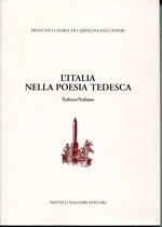 L' Italia nella poesia tedesca : tedesco/italiano