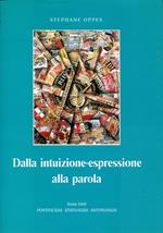 Dalla intuizione-espressione alla parola