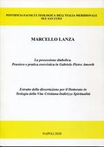 La possessione diabolica : pensiero e pratica esorcistica in Gabriele Pietro Amorth