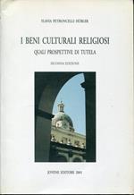 I beni culturali religiosi : quali prospettive di tutela