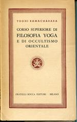 Corso superiore di Filosofia yoga e di occultismo Orientale