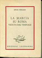 La marcia su Roma veduta dal Viminale