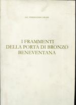 I frammenti della porta di bronzo beneventana : documentazione fotografica affidata a Valerio Gramignazzi Serrone