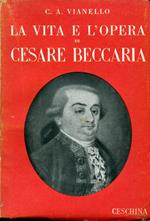 La vita e l'opera di Cesare Beccaria : con scritti e documenti inediti