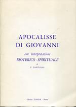 Apocalisse di Giovanni con interpretazione esoterico-spirituale di F. Vascellari