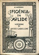 Ifigenia in aulide. Versione di Mevio Gabellin