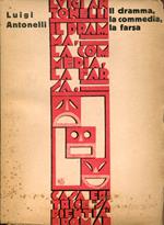 Il dramma, la commedia, la farsa. In tre atti La testa sulle spalle : un atto Storia di burattini : un atto