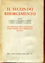 Il secondo Risorgimento, nel decennale della Resistenza e del ritorno alla democrazia 1945-1955