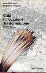 Città, innovazione, trasformazione