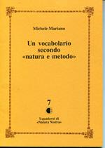 Un vocabolario secondo 'natura e metodo'