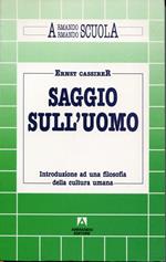 Saggio sull'uomo : introduzione ad una filosofia della cultura umana