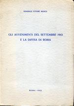 Gli avvenimenti del settembre 1943 e la difesa di Roma