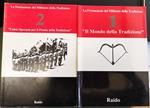 La formazione del militante della Tradizione. 2 quaderni: 1 mondo della tradizione. 2 Unità operanti per il fronte della tradizione