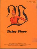 Fairy Story, written and illustrated by the autor whilst serving on the western front w.w.i. circa 1916 for his beloved daughters Gertrud & Anneliese back home in Augsburg, Bavaria