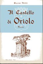 Il castello di Oriolo (Faenza)