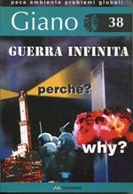 Giano: rivista quadrimestrale interdisciplinare, n. 38. Guerra infinita, perchè, why?