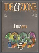 Ideazione (1998). Rivista bimestrale di cultura e politica. Euroevo (Vol. 3)