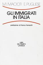 Gli immigrati in Italia