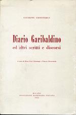 Diario garibaldino ed altri scritti e discorsi, a cura di Elena Fussi Chiostergi e Vittorio Parmentola
