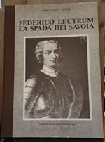 Federico Leutrum la Spada dei Savoia