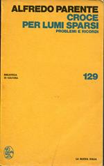 Croce per lumi sparsi : problemi e ricordi