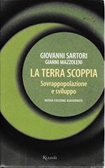 La Terra scoppia. Sovrappopolazione e sviluppo