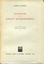 Problemi di diritto automobilistico, 3. ed. aggiornata e ampliata