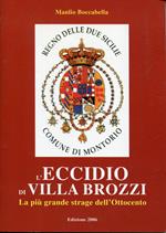 L' eccidio di Villa Brozzi : storia, luoghi e personaggi del più grande eccidio dell'Ottocento