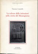 La cultura delle istituzioni nella storia del Mezzogiorno