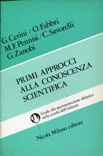 Primi approcci alla conoscenza scientifica