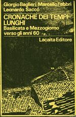 Cronache dei Tempi Lunghi: Basilicata e Mezzogiorno verso gli anni 60