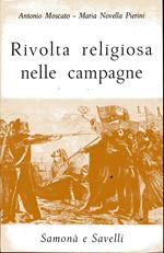 Rivolta religiosa nelle campagne. Il movimento millenarista di Davide Lazzaretti. La profezia neo-ebraica di Donato Manduzio