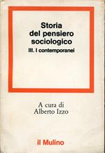 Storia del pensiero sociologico, 3: I contemporanei