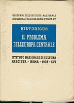 Quaderni dell'Istituto Nazionale Fascista di Cultura, serie VIII, 5-6. Il problema dell'Europa centrale